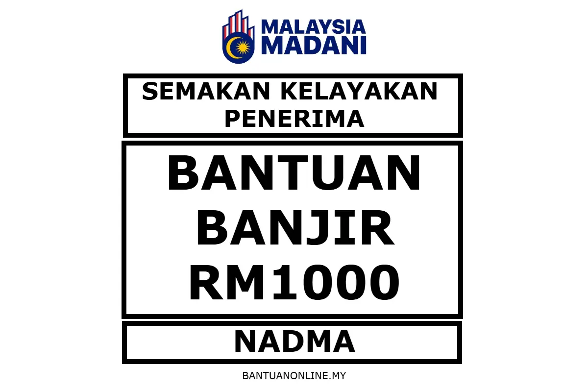 SEMAKAN BANTUAN BANJIR RM1000