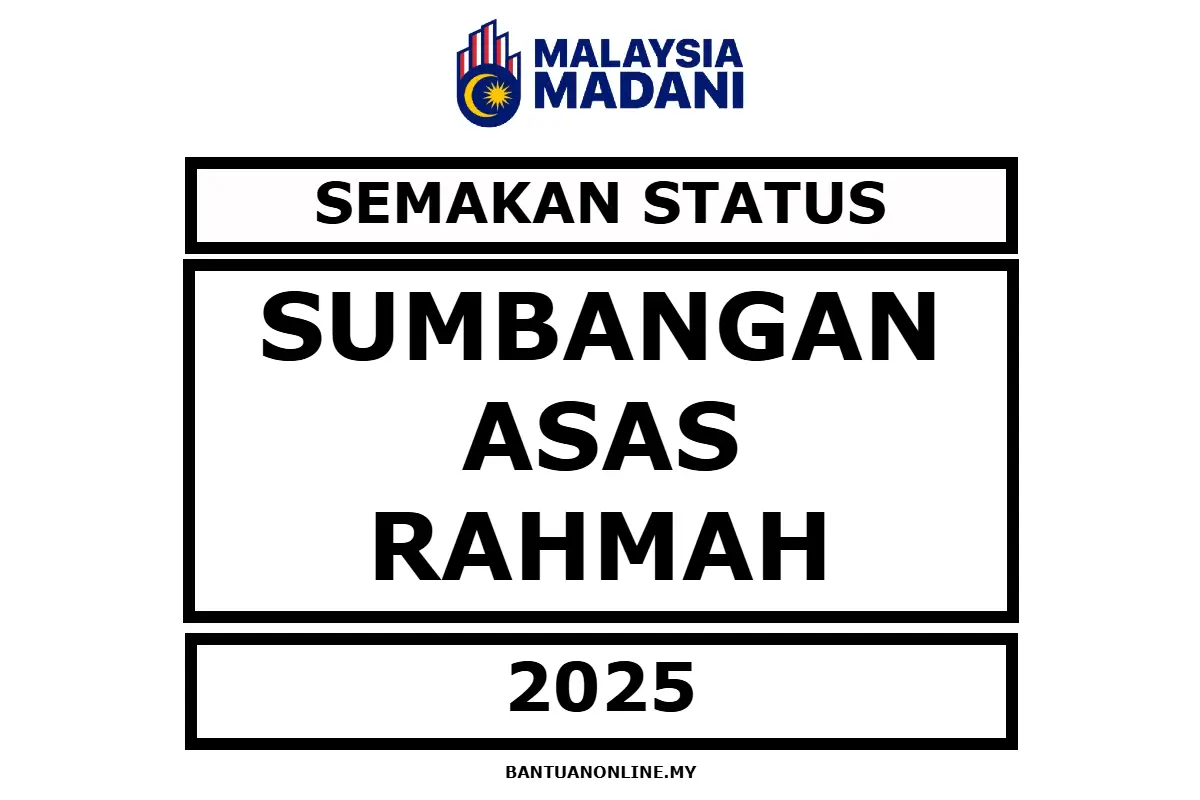SEMAKAN SUMBANGAN ASAS RAHMAH 2025