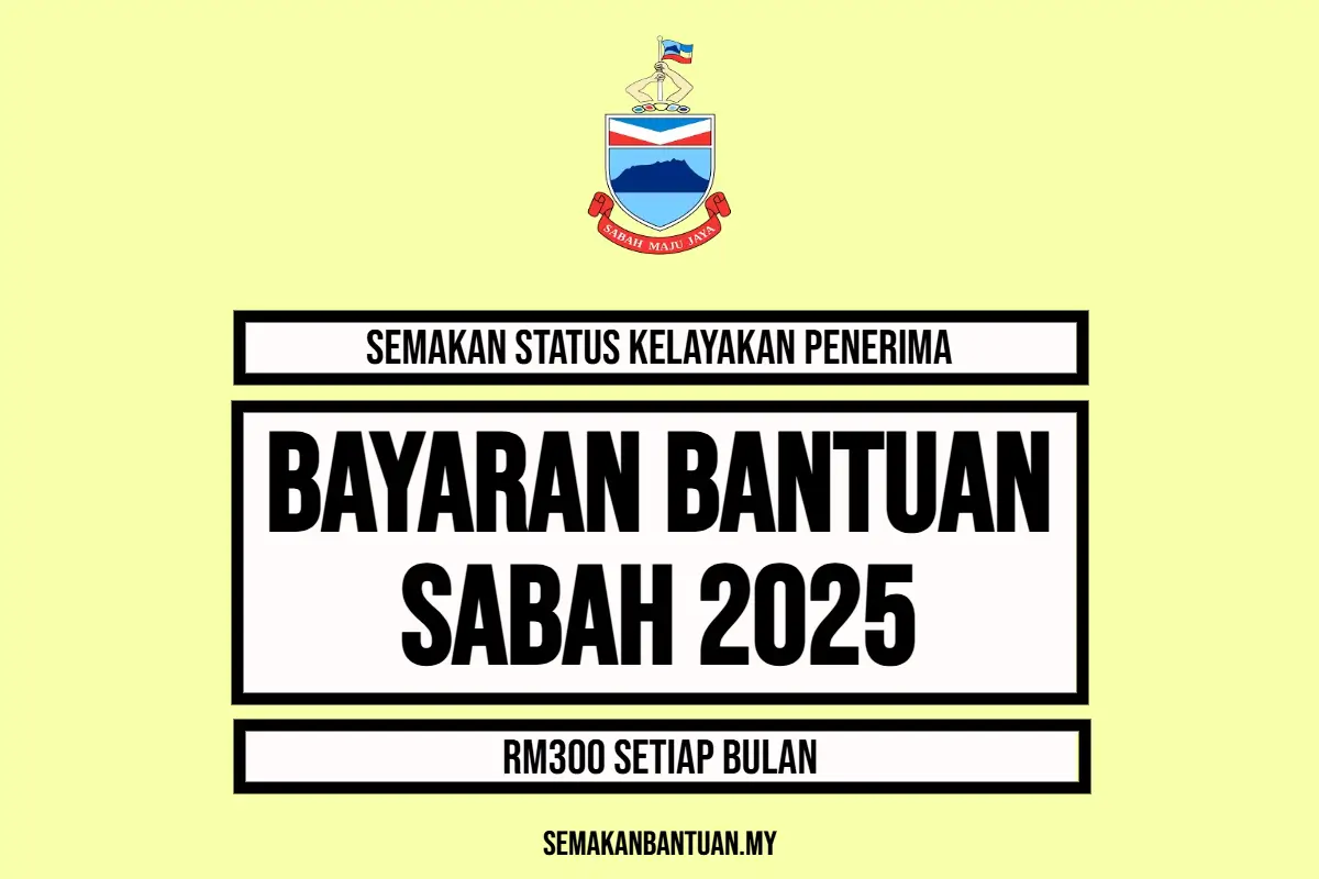 BANTUAN RM300 SABAH BAYARAN