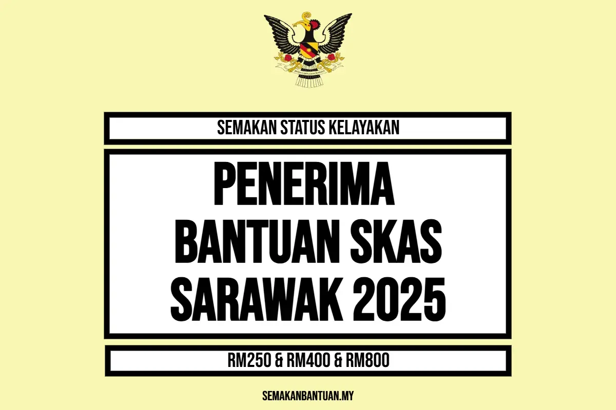 BANTUAN SKAS SARAWAK 2025