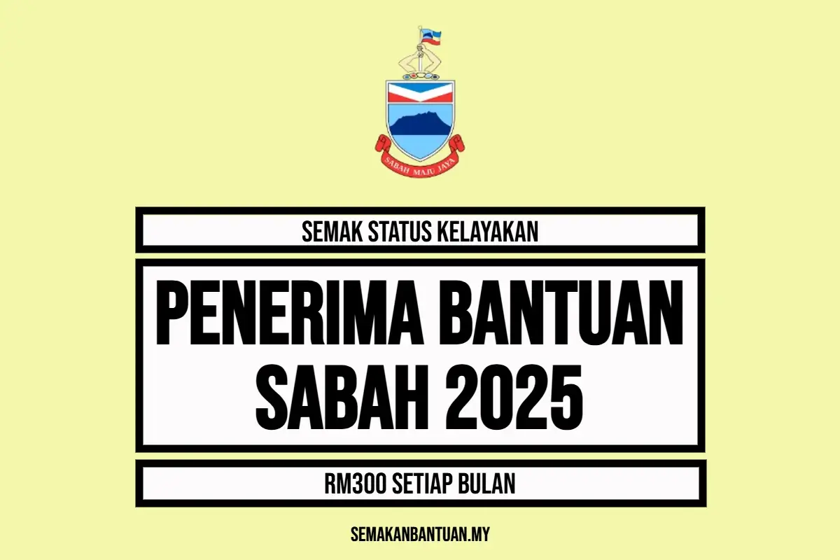 SEMAKAN BANTUAN SABAH RM300