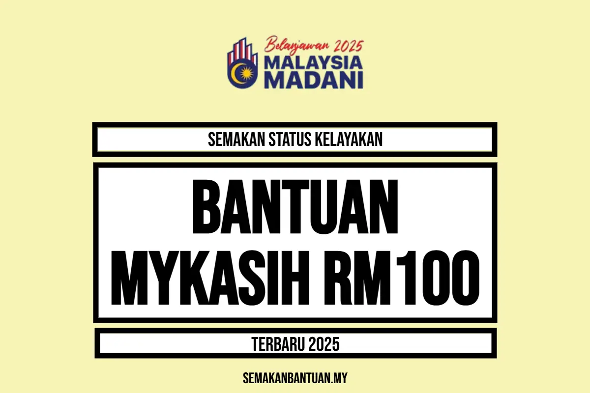 BANTUAN MYKASIH RM100 2025