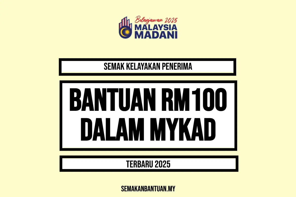 BANTUAN RM100 DALAM MYKAD