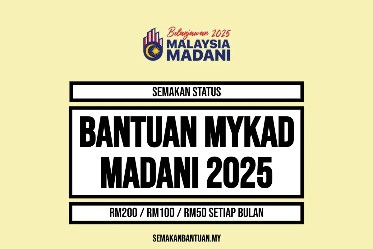 SEMAKAN BANTUAN MYKAD MADANI