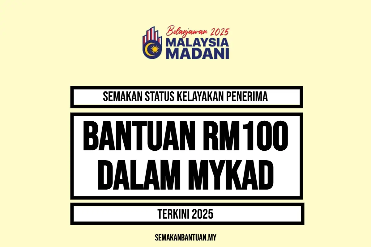 BANTUAN 100 MYKAD SEMAKAN