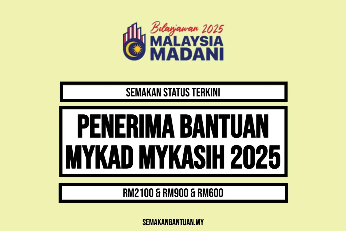 BANTUAN MYKAD MYKASIH 2025