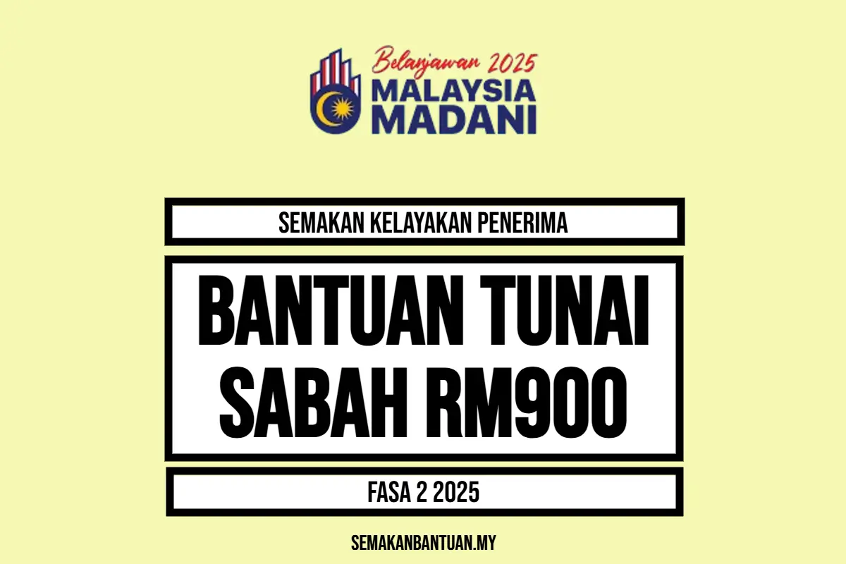 BANTUAN SABAH 2025 RM900