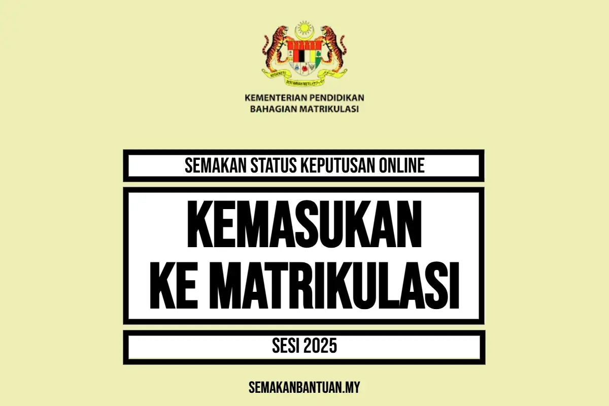 SEMAKAN MATRIKULASI 2025 ONLINE