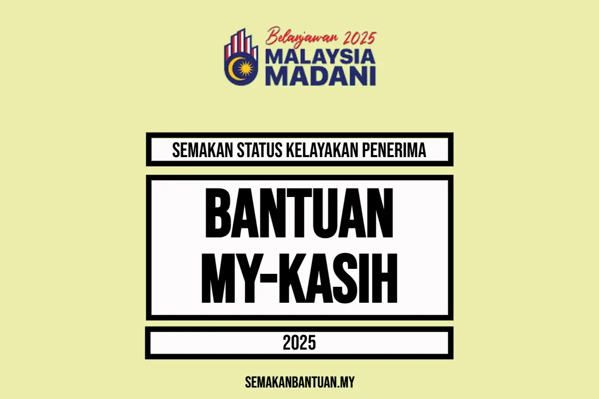 SEMAKAN MY KASIH 2025