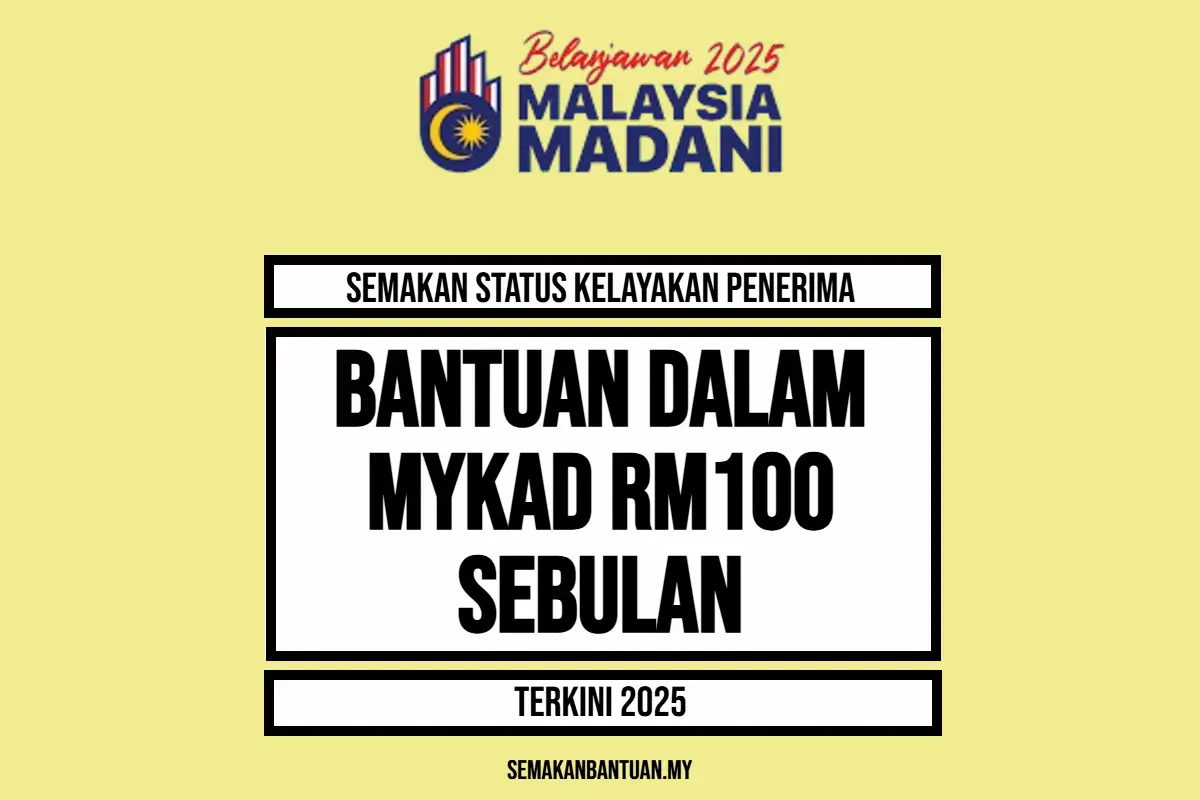 BANTUAN MYKAD RM100 SEBULAN
