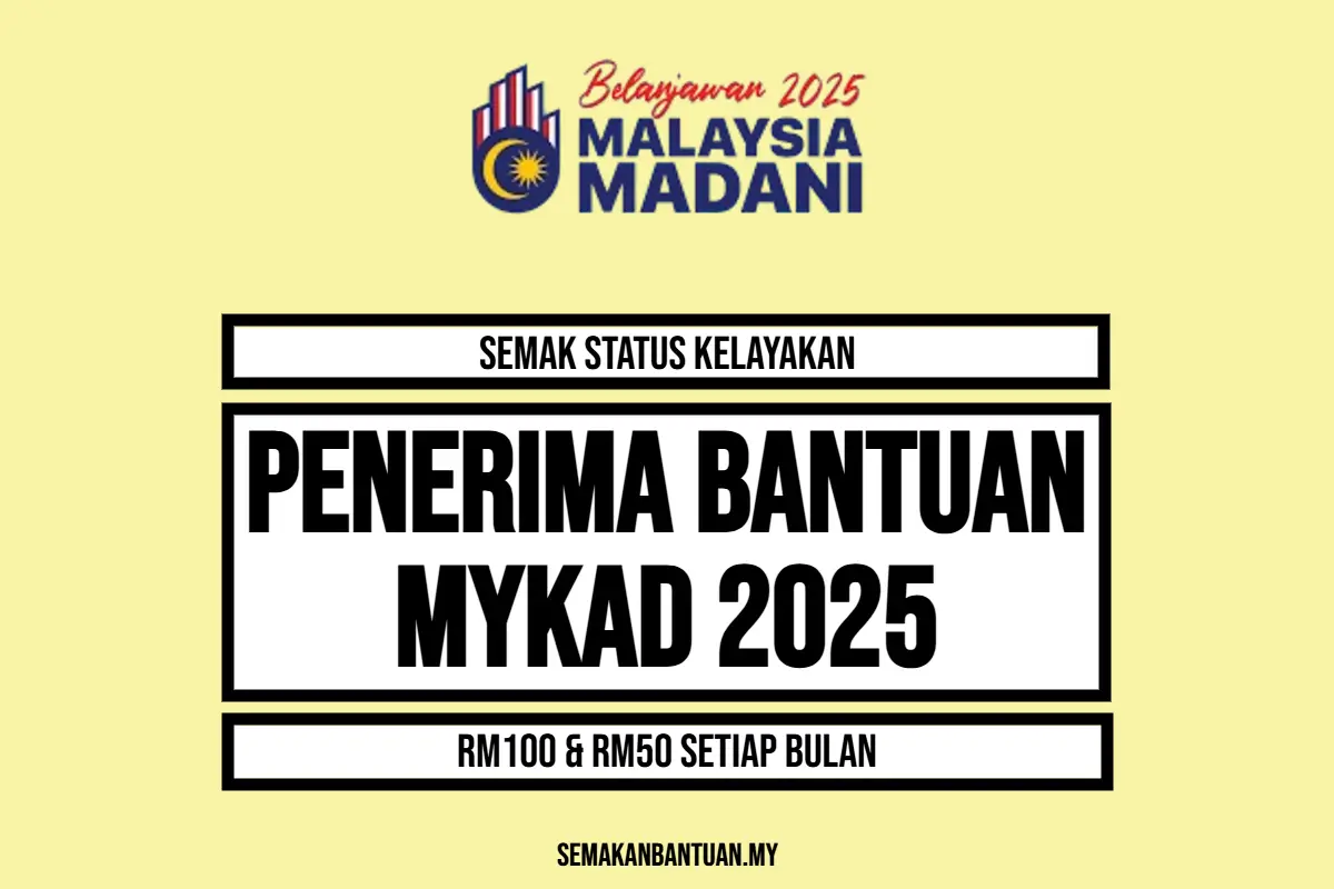 SEMAK BANTUAN MYKAD 2025