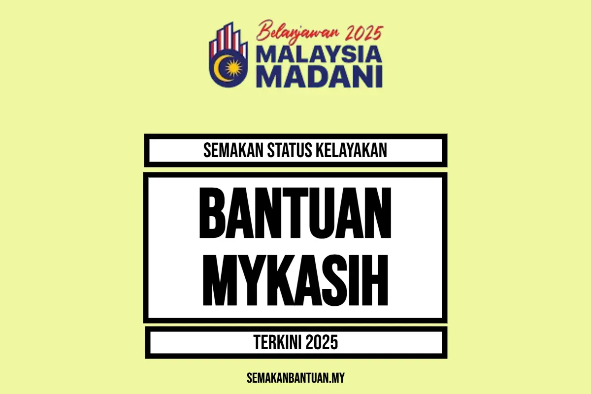 SEMAKAN MYKASIH TERKINI 2025