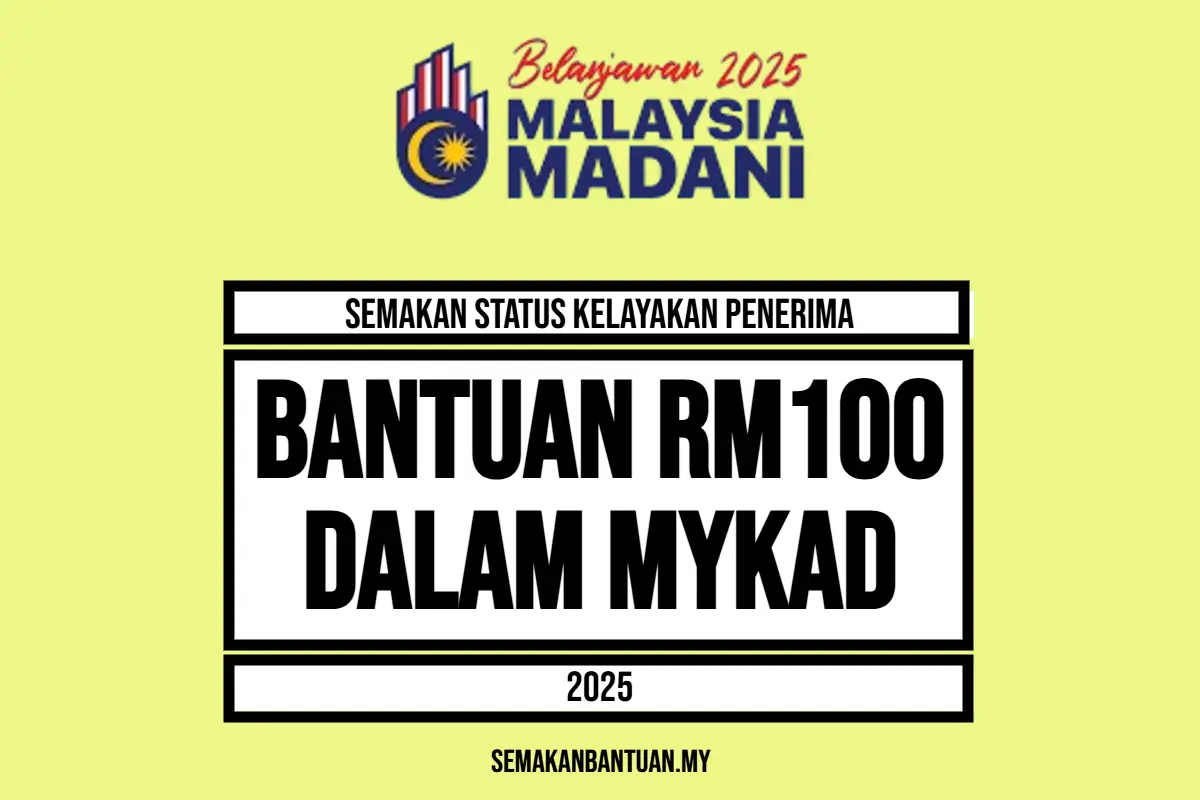 SEMAKAN BANTUAN RM100 MYKAD