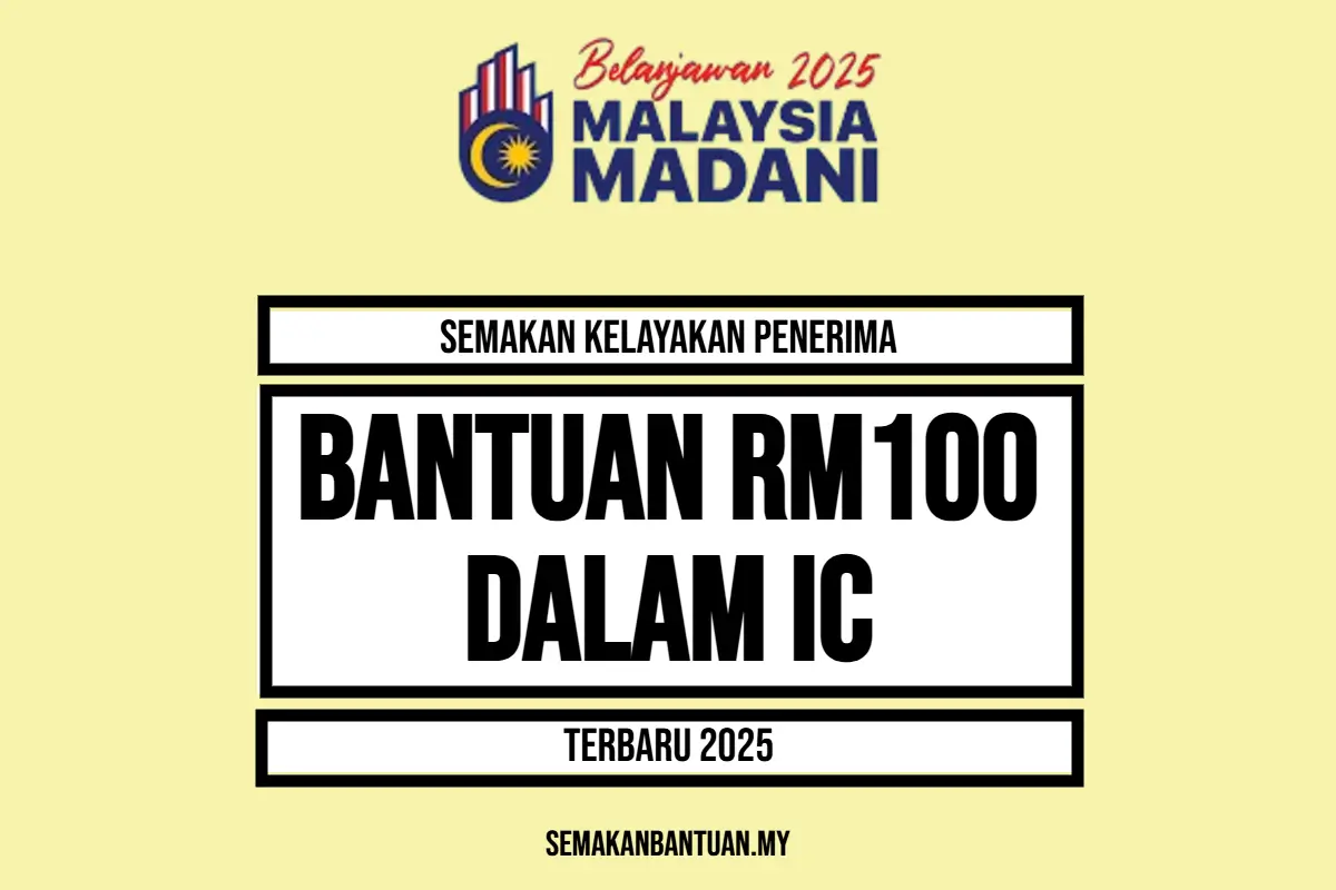 SEMAK BANTUAN 100 DALAM IC