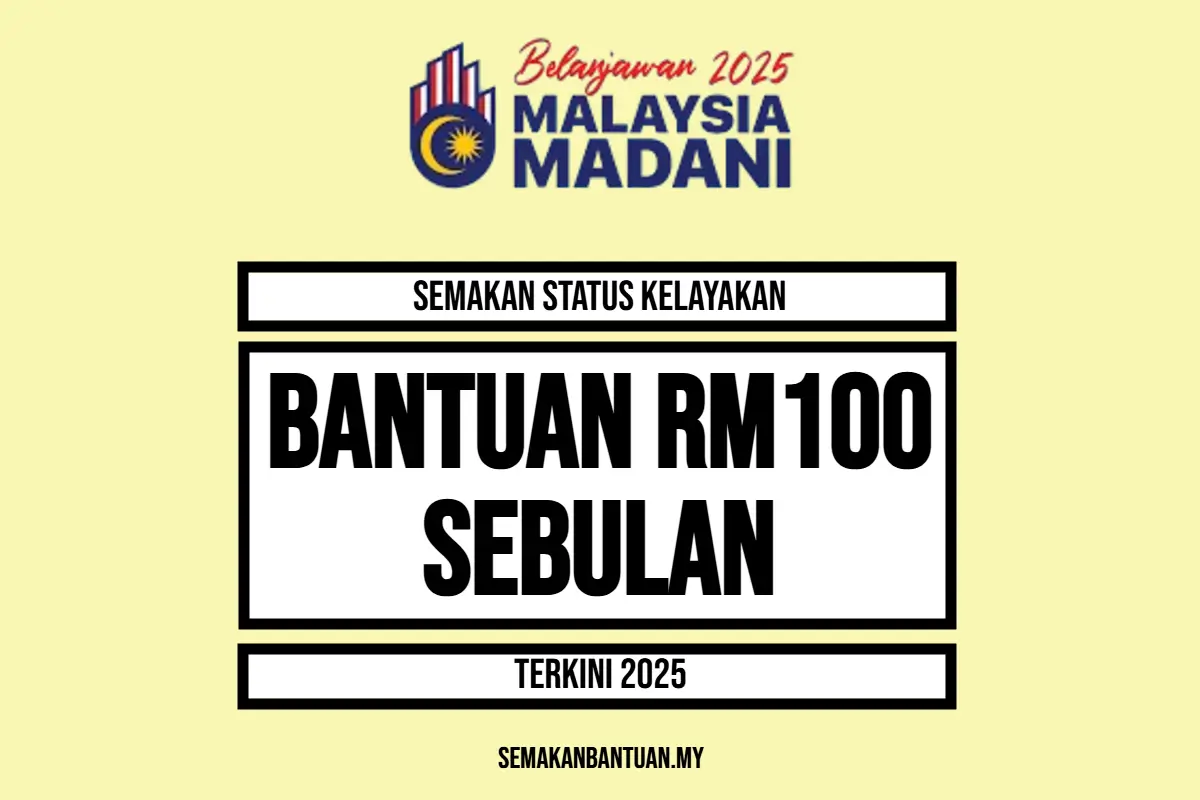 BANTUAN RM100 SEBULAN