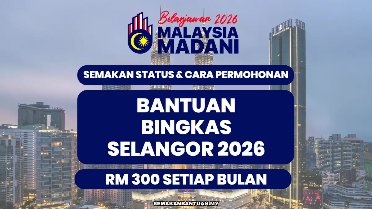 bantuan bingkas selangor 2026