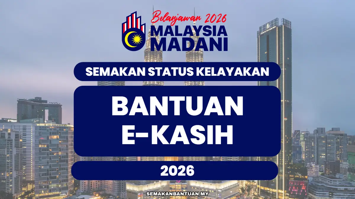 semakan bantuan ekasih 2026