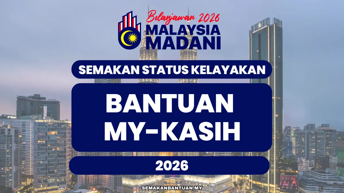 semakan kelayakan mykasih 2026