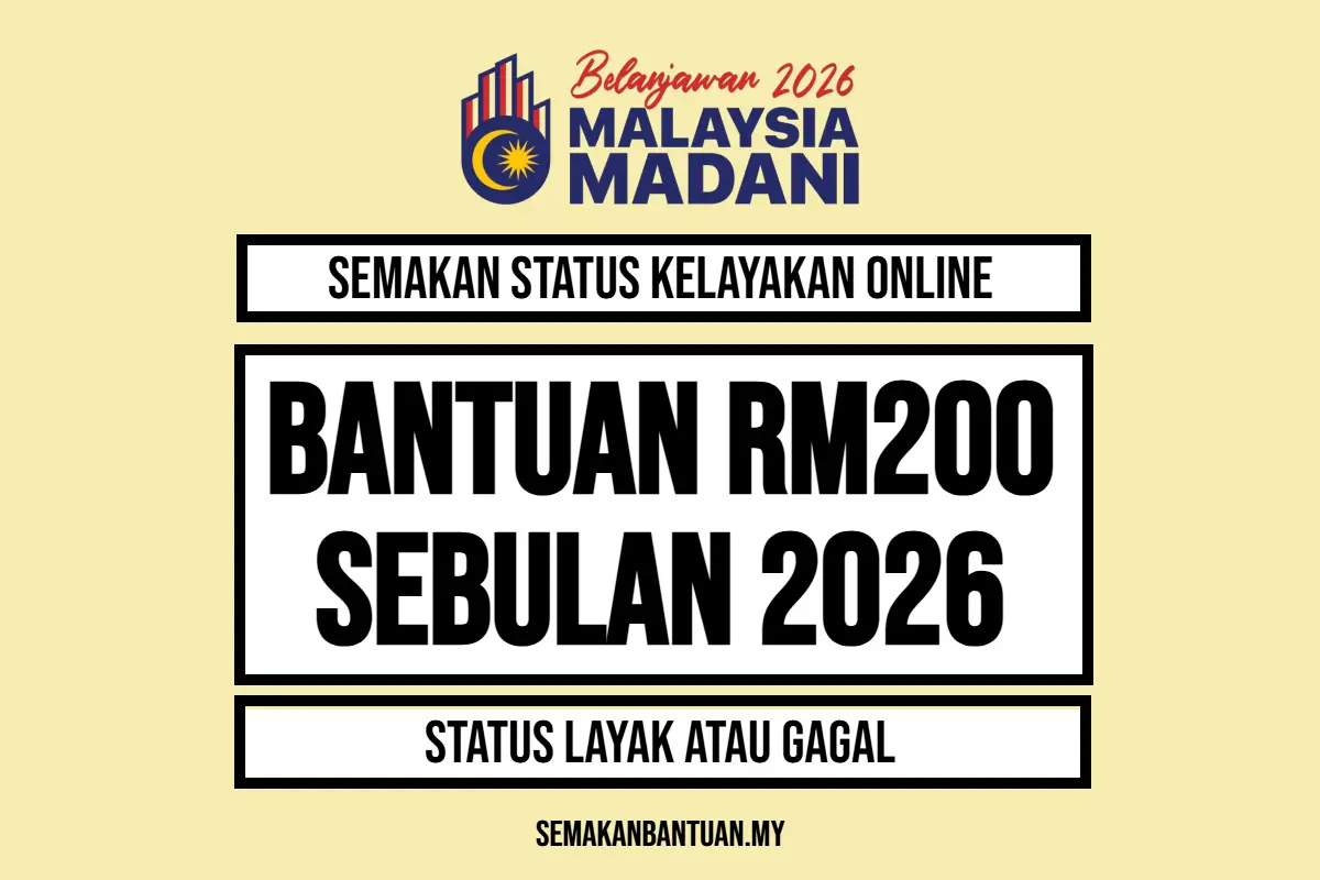 BANTUAN RM200 SEBULAN 2026