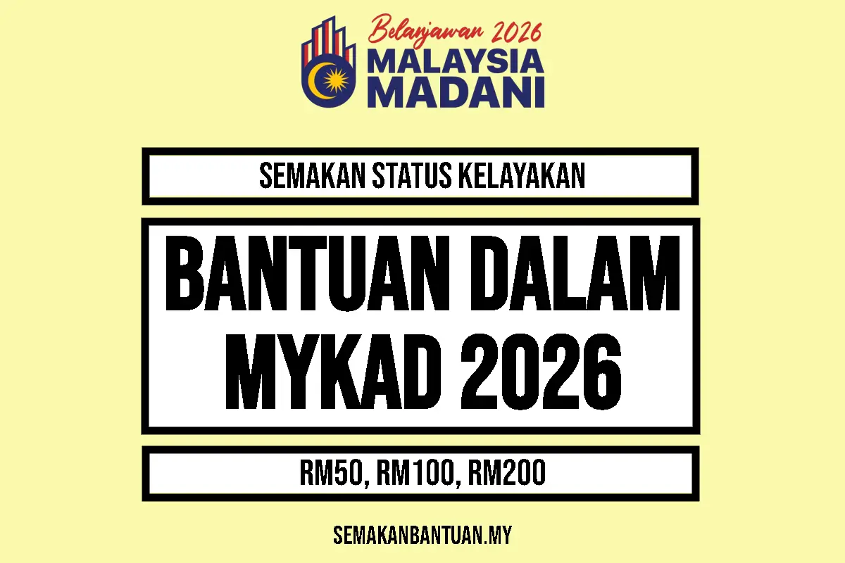 BANTUAN DALAM MYKAD 2026